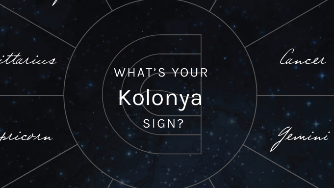 What's your Kolonya Sign?